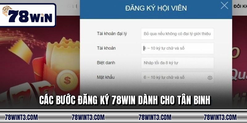Các bước đăng ký 78WIN dành cho tân binh
