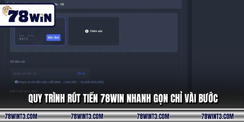 Quy trình rút tiền 78WIN nhanh gọn chỉ vài bước